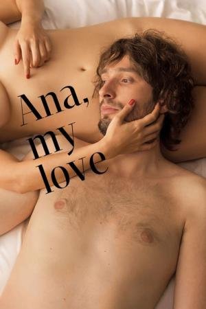 Ana, Meu Amor (2017)