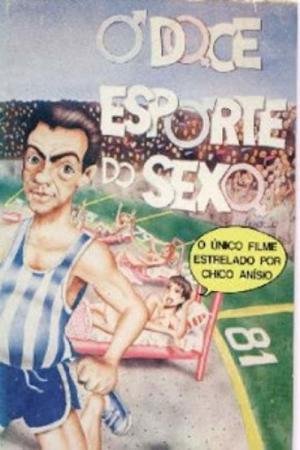 O Doce Esporte do Sexo (1971)