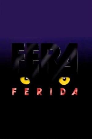 Fera Ferida (1993)