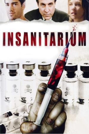Insanatório: Quem Entra, Não Sai (2008)