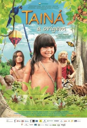 Tainá 3: A Origem (2011)