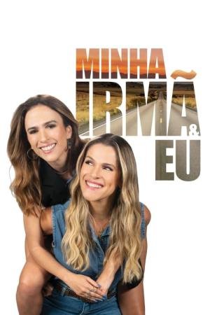 Minha Irmã e Eu (2023)