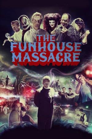 Funhouse Massacre: Noite de Halloween (2015)