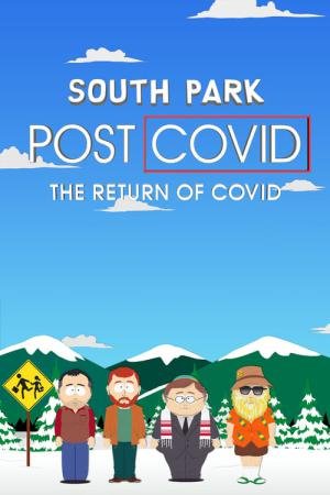 South Park: Pós-Covid - A Volta Da Covid (2021)