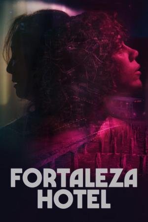 Fortaleza Hotel (2021)