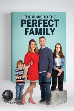 O Guia da Família Perfeita (2021)