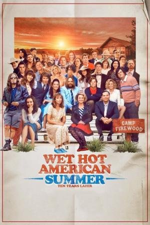 Wet Hot American Summer: Dez Anos Depois (2017)