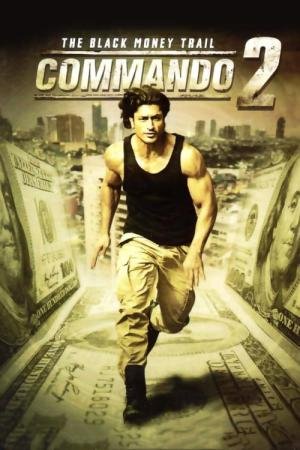 Comando 2: A Rota do Dinheiro Sujo (2017)