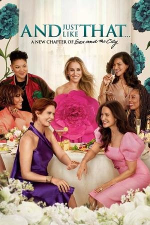 And Just Like That... Um novo capítulo de Sex and the City (2021)