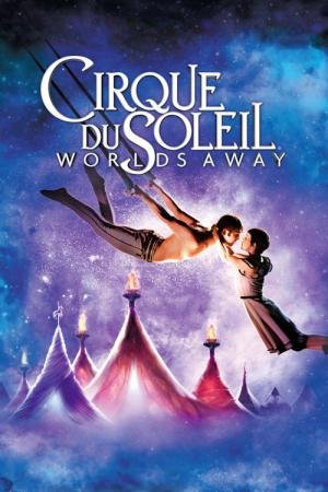 Cirque du Soleil: Outros Mundos (2012)
