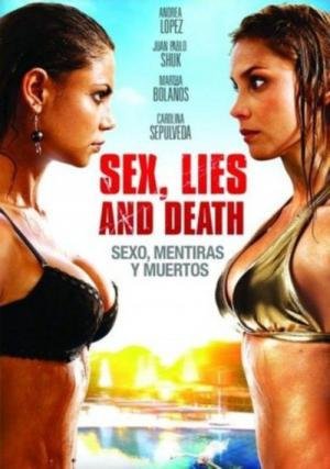 Sexo, Mentiras e Mortes (2011)