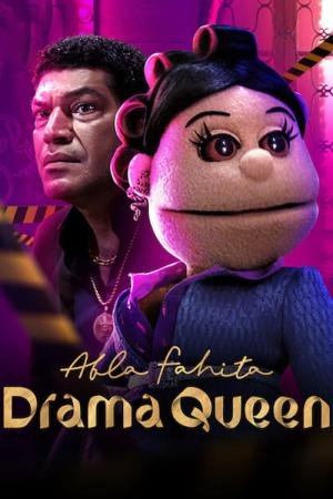 Abla Fahita - Drama Queen (2021)