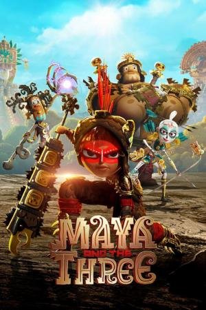 Maya e os 3 Guerreiros (2021)