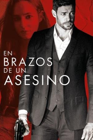 Nos Braços de um Assassino (2019)