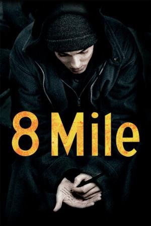 8 Mile: Rua das Ilusões (2002)