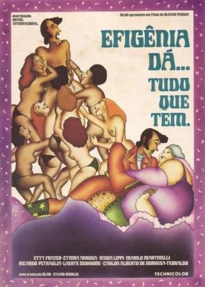 Efigênia Dá Tudo Que Tem (1975)
