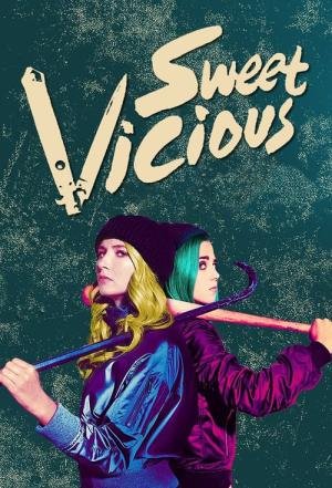 Sweet Vicious (2016)