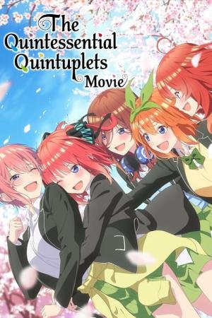 The Quintessential Quintuplets: O Filme (2022)