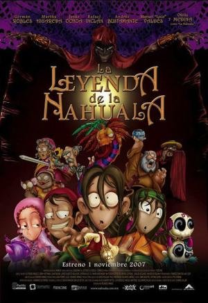 A Lenda da Nahuala (2007)