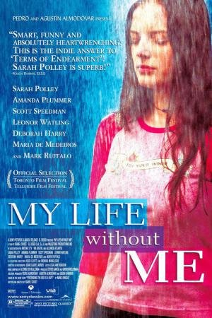 Minha Vida Sem Mim (2003)