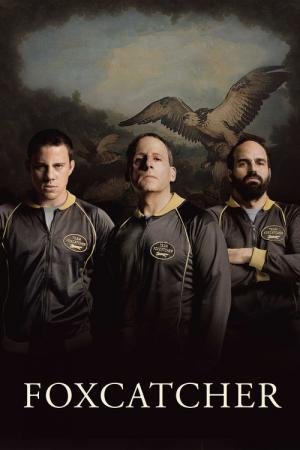 Foxcatcher: Uma História que Chocou o Mundo (2014)