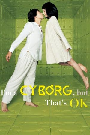 Eu Sou um Cyborg, e Daí? (2006)