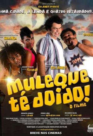 Muleque Té Doido - O Filme (2014)