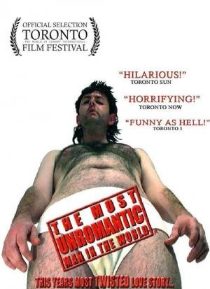 The Most Unromantic Man in the World (2006)