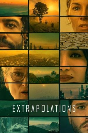 Extrapolations: Um Futuro Inquietante (2023)