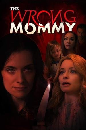 A Mãe Errada (2019)