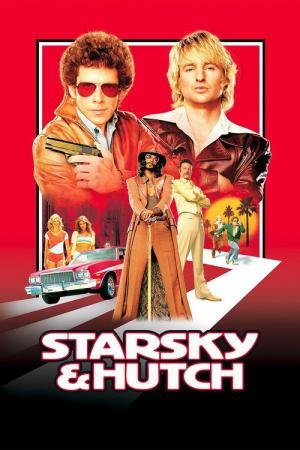 Starsky & Hutch: Justiça em Dobro (2004)