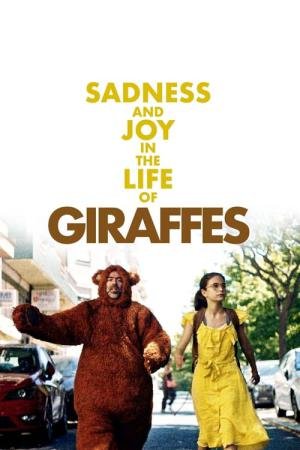 Tristeza e Alegria na Vida das Girafas (2019)