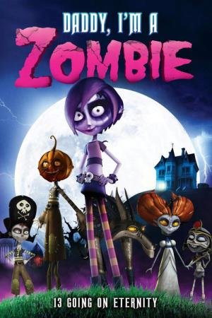 Papai, Eu Sou uma Zumbi (2010)