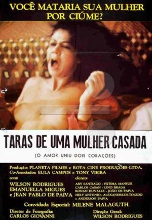 Taras de uma Mulher Casada: O Amor Uniu Dois Corações (1982)