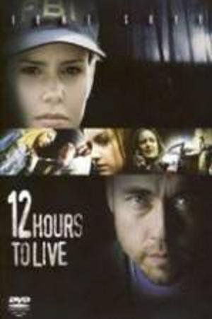 12 Horas Para Viver (2006)