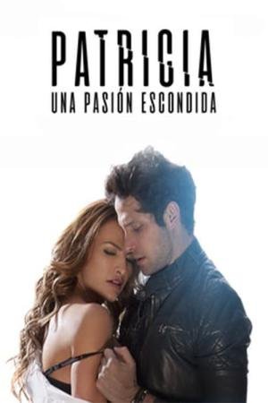 Patricia, Uma Paixão Escondida (2020)