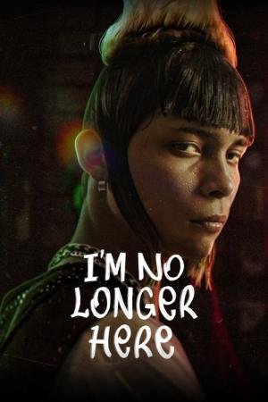 Ya no estoy aqui (2019)