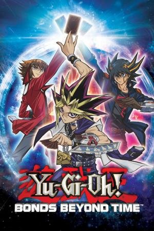Yu-Gi-Oh! Vínculos Além do Tempo (2010)