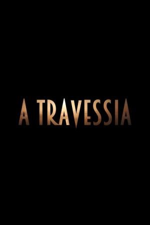 A Travessia (2025)