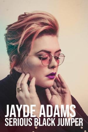 Jayde Adams: A Coisa Ficou Séria (2020)