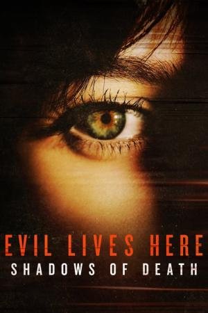 Vivendo com o Inimigo: Sombras da Morte (2020)