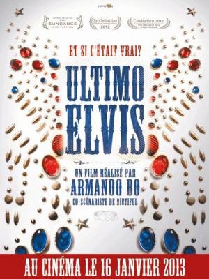 O Ultimo Elvis (2012)