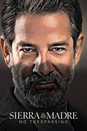 Sierra Madre: Passagem Proibida (2023)