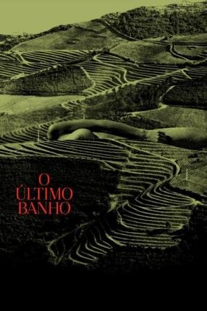 O Último Banho (2020)