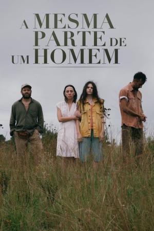A Mesma Parte de Um Homem (2021)