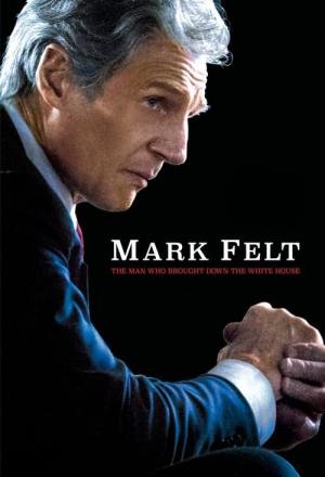 Mark Felt: O Homem que Derrubou a Casa Branca (2017)