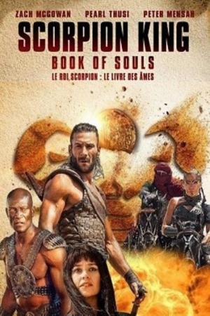 O Escorpião Rei 5: O Livro das Almas (2018)
