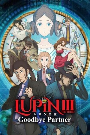 Lupin III: Adeus Parceiro (2019)