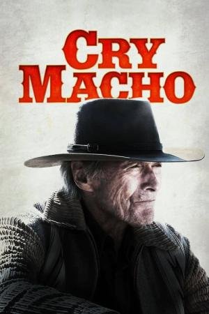 Cry Macho: O Caminho para a Redenção (2021)