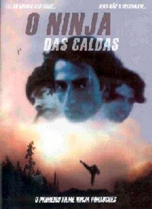 O Ninja das Caldas (2001)